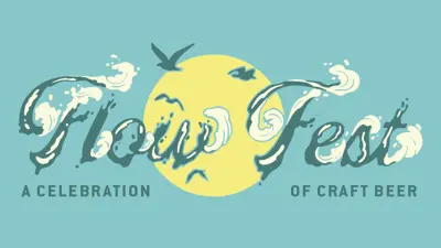 Flow Fest A Celebration of Craft Beer.