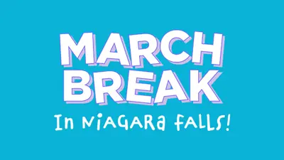 March Break in Niagara Falls! White text on a blue background.