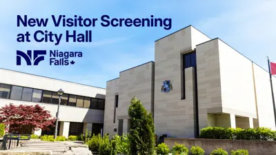 Exterior of City Hall with blue sky and text "New Visitor Screening at City Hall" and the City of Niagara Falls logo.