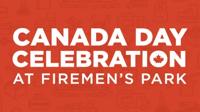 Canada Day Celebration at Firemen's Park. White text on a red pattern graphic background.